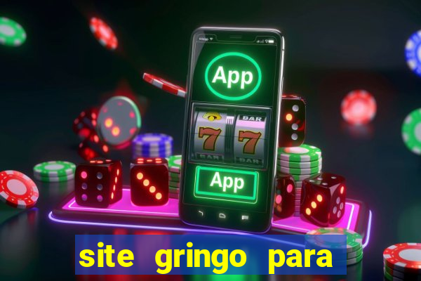 site gringo para ganhar dinheiro